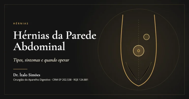 Hérnias da Parede Abdominal — Dr. Ítalo Simões, cirurgião do aparelho digestivo em São Paulo